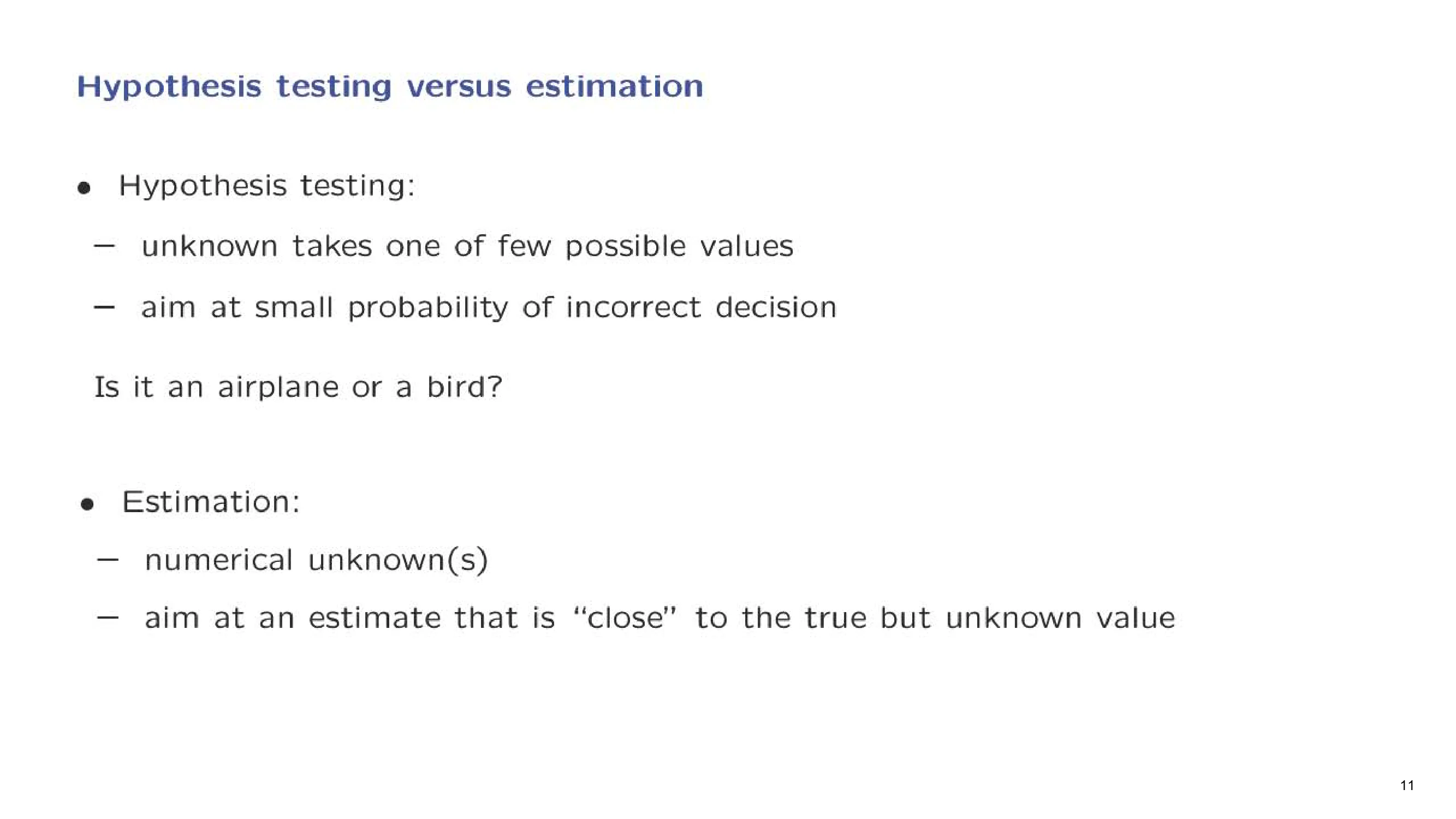 Hypothesis testing versus estimation — with the lecturer's notes